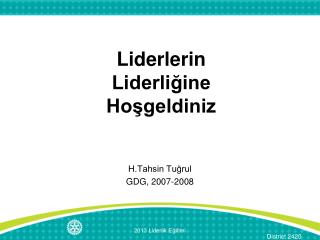 Liderlerin Liderliğine Hoşgeldiniz