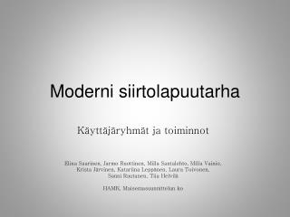 Moderni siirtolapuutarha