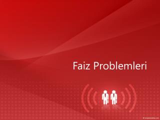 Faiz Problemleri