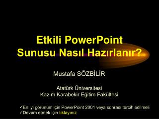 Etkili PowerPoint Sunusu Nasıl Haz ı rlanır?