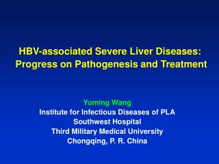 HBV-associated Severe Liver Diseases: Progress on Pathogenesis and Treatment