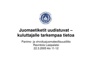 Juomaetiketit uudistuvat – kuluttajalle tarkempaa tietoa