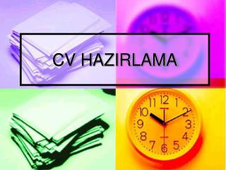 CV HAZIRLAMA