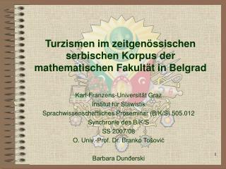 Turzismen im zeitgenössischen serbischen Korpus der mathematischen Fakultät in Belgrad