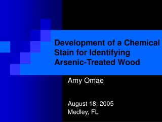 Development of a Chemical Stain for Identifying Arsenic-Treated Wood