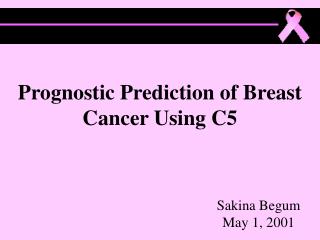 Prognostic Prediction of Breast Cancer Using C5