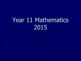 Year 11 Mathematics 2015