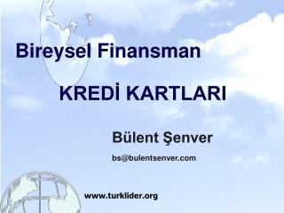 Bireysel Finansman KREDİ KARTLARI