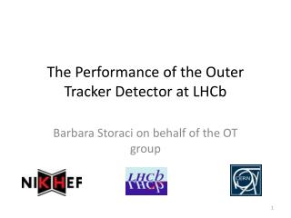 The Performance of the Outer Tracker Detector at LHCb
