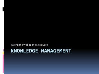 Knowledge Management