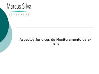 Aspectos Jurídicos do Monitoramento de e-mails