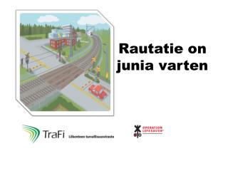 Rautatie on junia varten