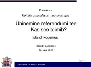 Ühinemine referendumi teel – Kas see toimib?