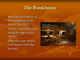 The Bunkhouse