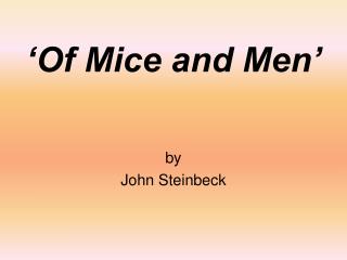 ‘Of Mice and Men’