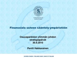 Finanssiala uuteen sääntely-ympäristöön