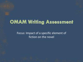 OMAM Writing Assessment