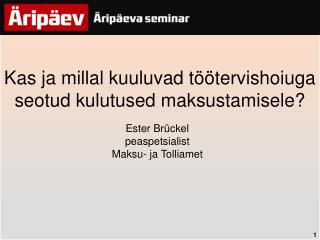 Kas ja millal kuuluvad töötervishoiuga seotud kulutused maksustamisele?