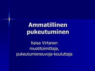 Ammatillinen pukeutuminen