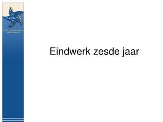 Eindwerk zesde jaar