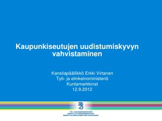 Kaupunkiseutujen uudistumiskyvyn vahvistaminen