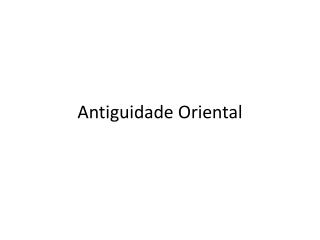 Antiguidade Oriental