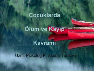 Çocuklarda Ölüm ve Kayıp Kavramı