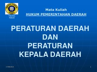 PERATURAN DAERAH DAN PERATURAN KEPALA DAERAH