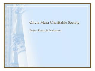 Olivia Mara Charitable Society