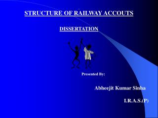 DISSERTATION Presented By: Abheejit Kumar Sinha