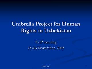 Umbrella Project for Human Rights in Uzbekistan