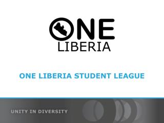 ONE LIBERIA STUDENT LEAGUE