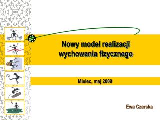 Nowy model realizacji wychowania fizycznego