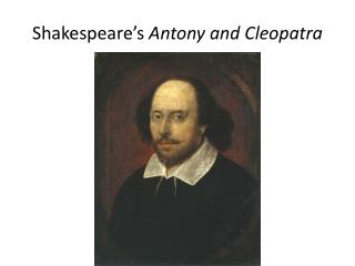 Shakespeare’s Antony and Cleopatra