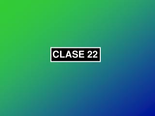 CLASE 22