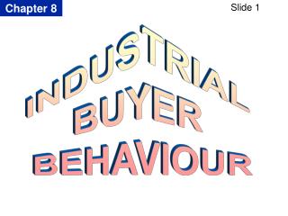 INDUSTRIAL BUYER BEHAVIOUR