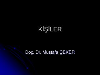 KİŞİLER