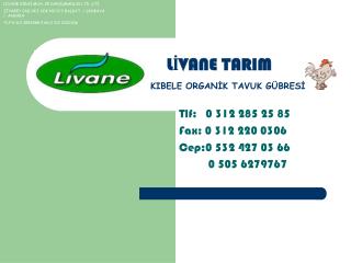 LİVANE TARIM KIBELE ORGANİK TAVUK GÜBRESİ