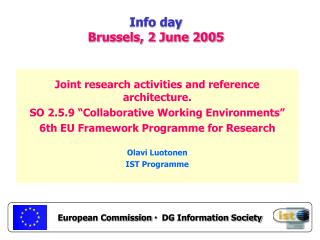 Info day Brussels, 2 June 2005