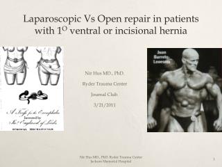 Laparoscopic Vs Open repair in patients with 1 O ventral or incisional hernia