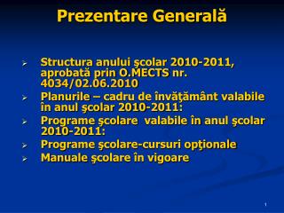 Prezentare General ă