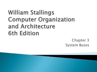 William Stallings Computer Organization and Architecture 6th Edition