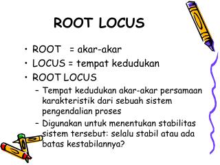 ROOT LOCUS