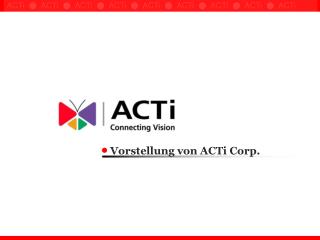 Vorstellung von ACTi Corp.