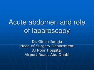 Acute abdomen and role of laparoscopy