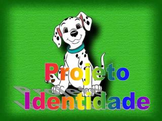 Projeto Identidade