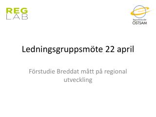 Ledningsgruppsmöte 22 april