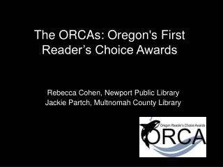 The ORCAs: Oregon's First Reader’s Choice Awards
