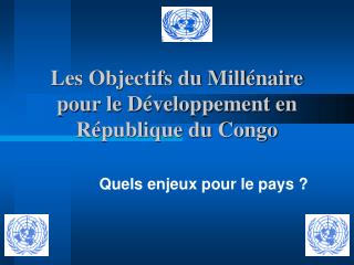 Les Objectifs du Millénaire pour le Développement en République du Congo