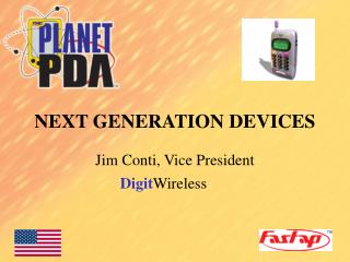 NEXT GENERATION DEVICES